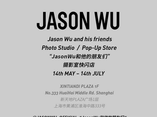 JASON WU和他的朋友们 JASON WU国内首家PHOTO STUDIO快闪店登陆上海