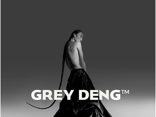 GREY DENG ™ 第一季品牌产品发布