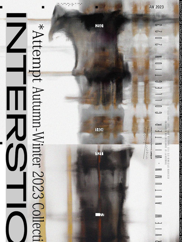 ATTEMPT AUTUMN/WINTER 2023 COLLECTION “INTERSTICE”