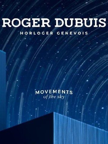 对话浩瀚苍穹 罗杰杜彼ROGER DUBUIS  “寰宇律动”高级制表全球巡展重磅登陆北京